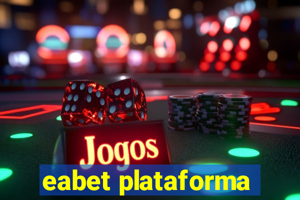 eabet plataforma